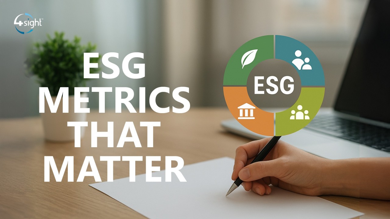 ESG Metrics That Matter: Why What You Measure Defines Your Sustainability Future