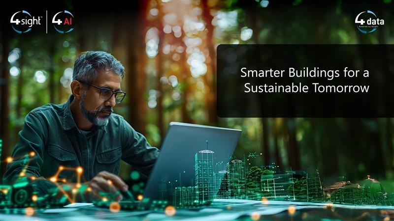 Turning Building Data Into Real Competitive Advantage With 4Sight’s Built Environment Solutions